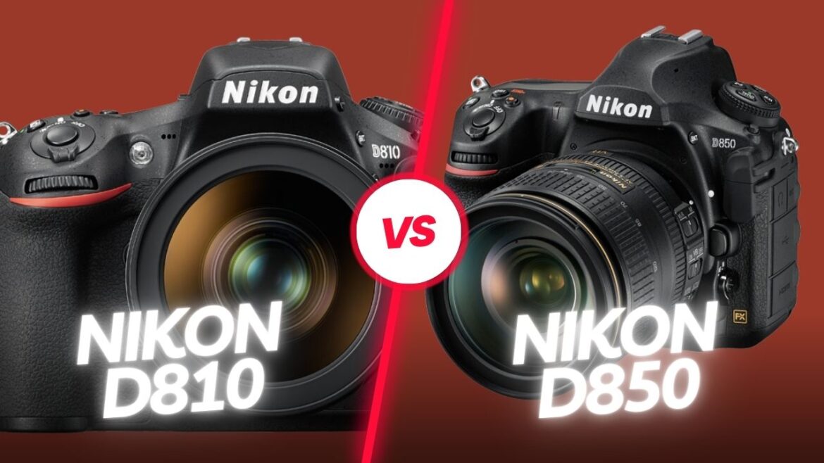 Nikon D810 vs D850 Nikon D810 vs D850